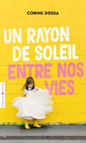un rayon de soleil entre vos vies